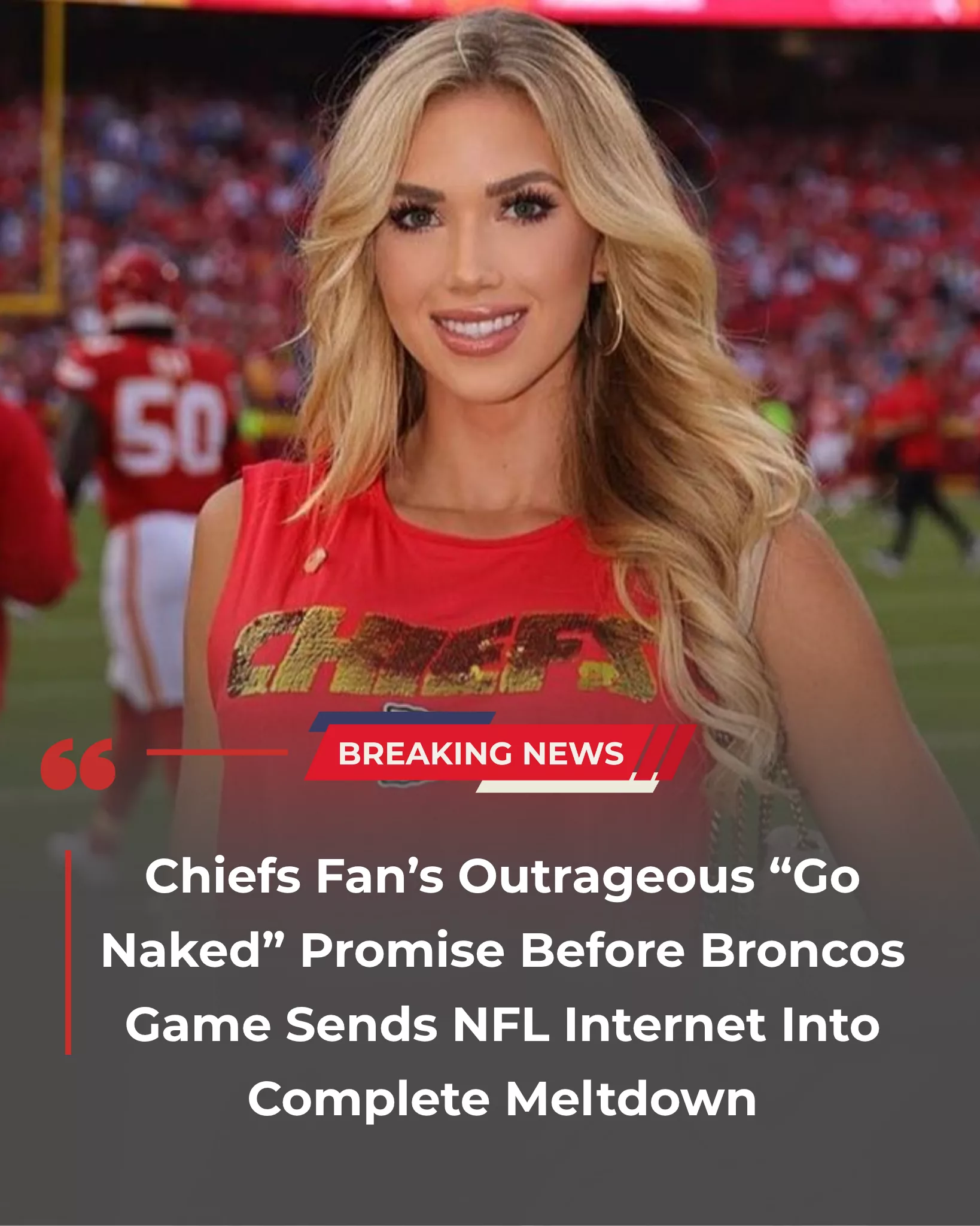 BREAKING Chiefs Fans Outrageous Go Naked Promise Before Broncos