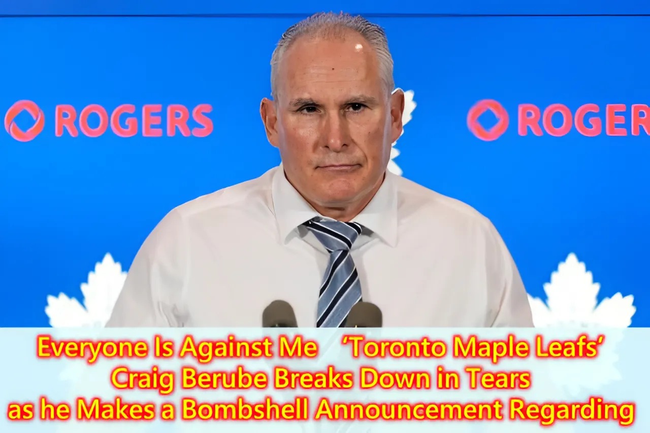 Cover Image for BREAKING: Everyone Is Against Me ‘Toronto Maple Leafs’ Craig Berube Breaks Down in Tears as he Makes a Bombshell Announcement Regarding…