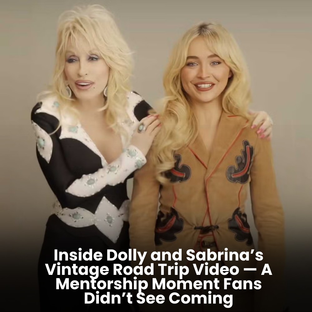 Cover Image for Inside Dolly and Sabrina’s Vintage Road Trip Video — A Mentorship Moment Fans Didn’t See Coming