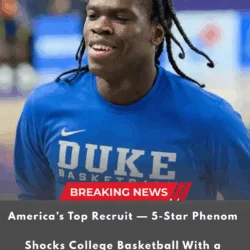 THE ULTIMATE NEWS: AMERICA’S TOP RECRUIT — SHOCKS THE NATION WITH A HISTORIC COMMITMENT FLIP TO DUKE BASKETBALL