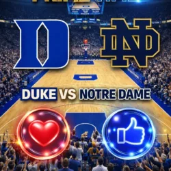 CLASH OF THE CATHEDRALS: DUKE AND NOTRE DAME SET FOR BLOCKBUSTER SHOWDOWN AT PURCELL PAVILION