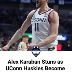Alex Karaban Stuns as UConn Huskies Become March Madness Wildcard