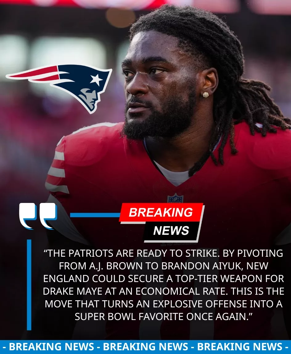 Cover Image for 🚨 BREAKING: New England Patriots Eye “Golden Opportunity” to Land Brandon Aiyuk — A Potential Game-Changer for Drake Maye
