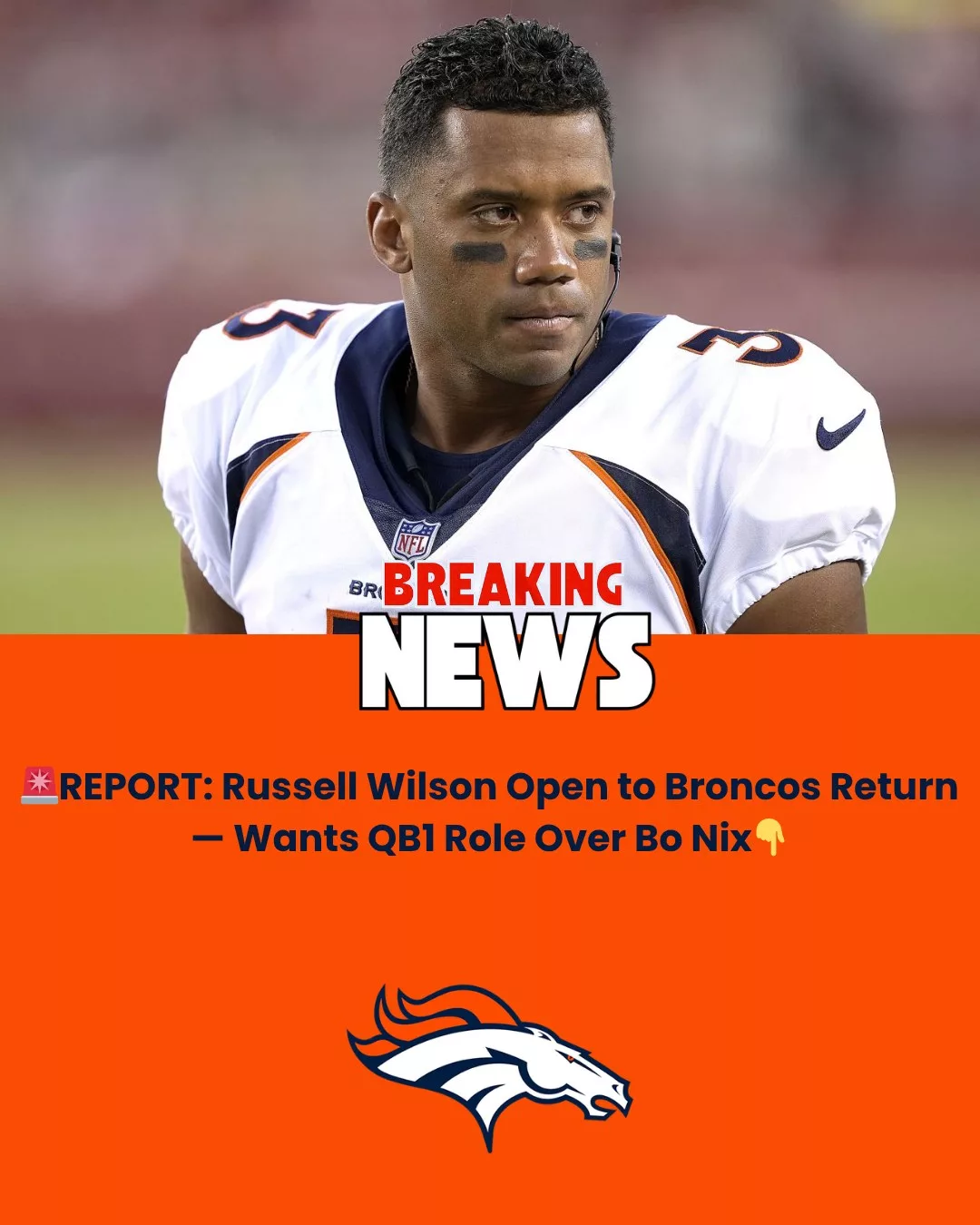 Cover Image for šØ BREAKING: Russell Wilson Open to Broncos Return ā But Only as QB1 Over Bo Nix