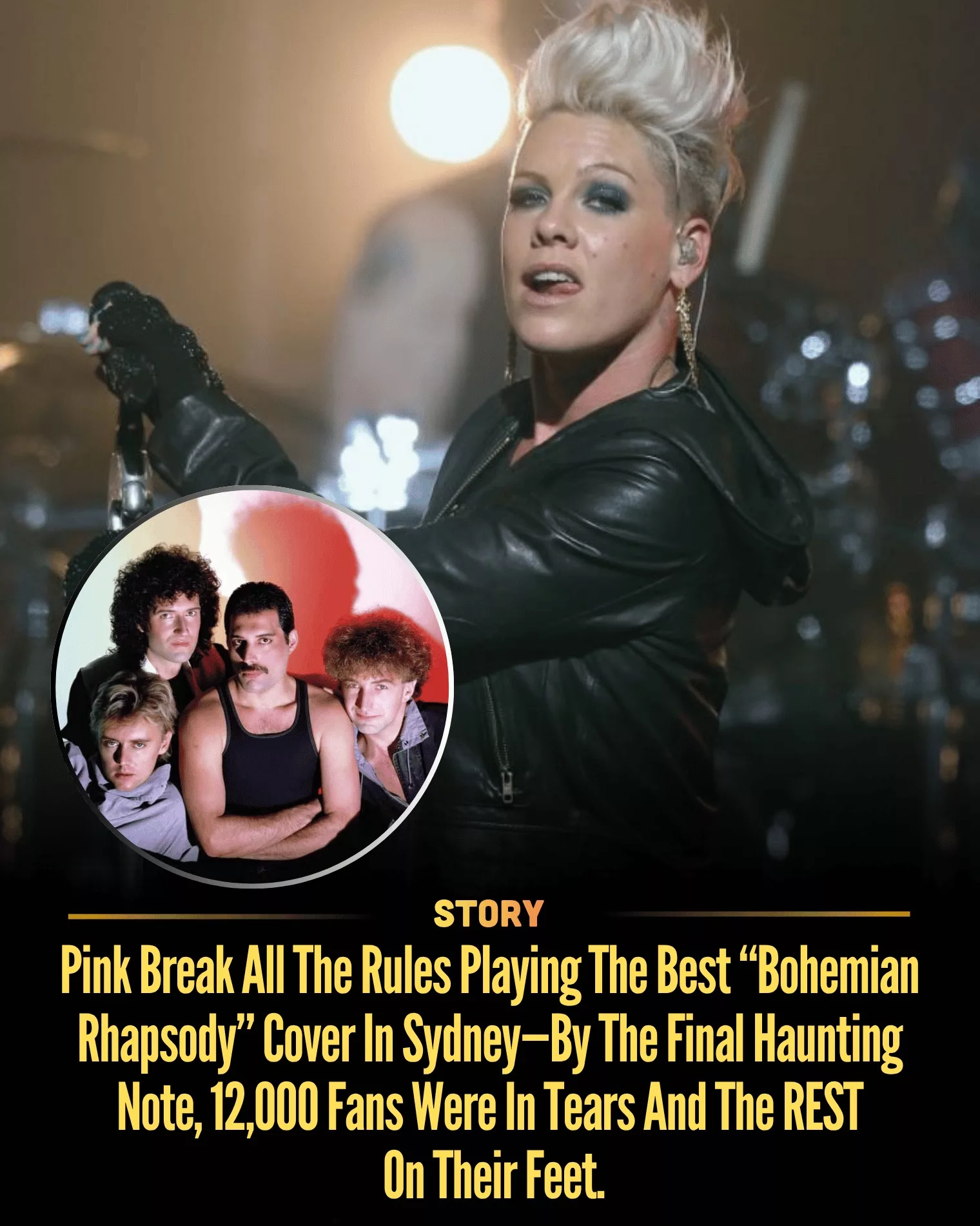 Cover Image for Pink Break All The Rules Playing The Best “Bohemian Rhapsody” Cover In Sydney—By The Final Haunting Note, 12,000 Fans Were In Tears And The REST On Their Feet