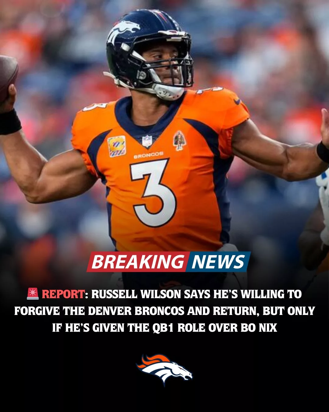 Cover Image for 🚨 BREAKING: Russell Wilson Open to Broncos Return — But Only as QB1 Over Bo Nix