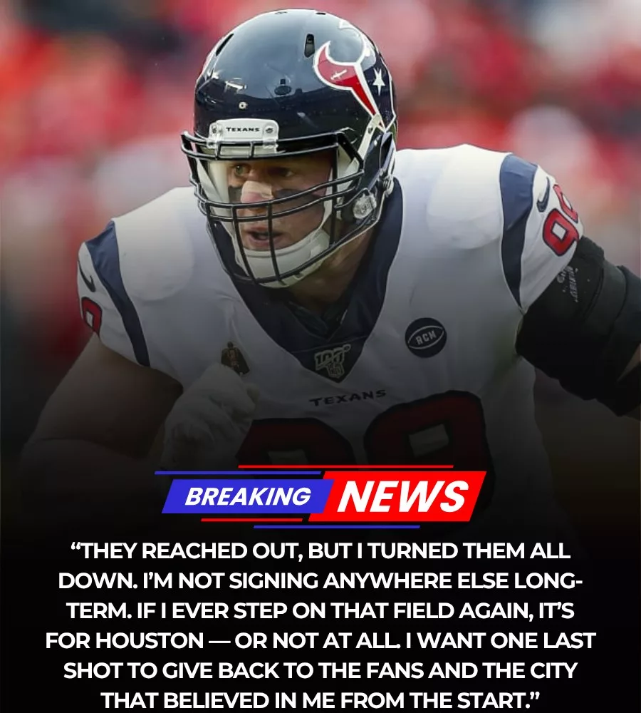 Cover Image for 🚨 BREAKING: J. J. Watt Sends Powerful Message — “I Want the Houston Texans”