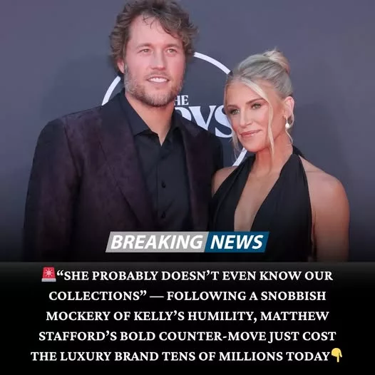 Cover Image for 🔥 DISRESPECT TURNED INTO A POWER MOVE 🔥 A luxury fashion house made a huge mistake by publicly mocking Kelly Stafford’s down-to-earth style as “too ordinary.” But what they didn’t expect was that behind her stood Matthew Stafford—and he wasn’t about to let it slide. In a short time, a smart and calculated response flipped the narrative, sending social media into a frenzy and dealing a serious blow to the brand’s image. This isn’t just about fashion—it’s about respect, reputation, and how one wrong move can come at a massive cost. So what exactly did Matthew do to turn everything around so quickly?