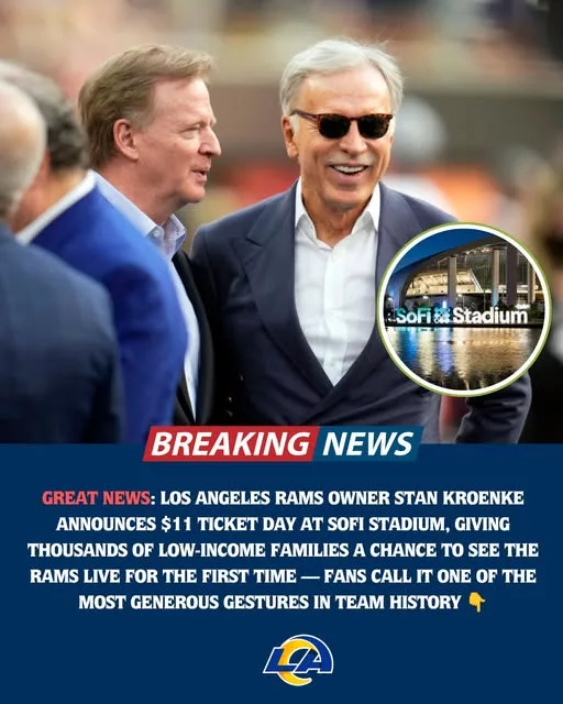 Cover Image for ❤️ GREAT NEWS: Thousands of Rams fans who thought attending an NFL game at SoFi Stadium was out of reach may finally get their chance. According to reports, Rams owner Stan Kroenke has announced a special $11 Ticket Day initiative designed to help low-income families experience a live Rams game without the usual financial barriers. The announcement is already generating praise across social media, with many fans calling it one of the most community-focused gestures the franchise has ever made. For some families, this could be the first opportunity to create lifelong memories inside one of the NFL’s most spectacular stadiums. But how many tickets will be available, and who qualifies for the program? 👀👇 👉 The full details are warming hearts across Rams Nation and beyond.