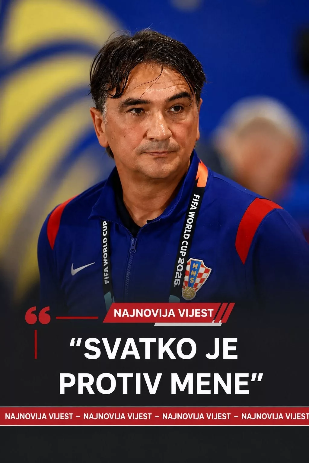 Cover Image for UDARNA VIJEST: “Svi se okreću protiv mene” — izbornik hrvatske nogometne reprezentacije Zlatko Dalić zaplakao je tijekom šokantne izjave o sve većem pritisku koji okružuje nacionalnu momčad…