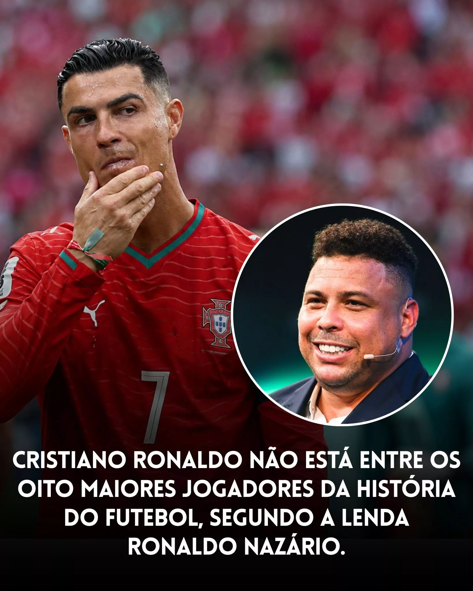 Cover Image for RONALDO NAZÁRIO DEIXOU CRISTIANO RONALDO FORA DO SEU TOP-8 DA HISTÓRIA… MAS A RESPOSTA DE CR7 AO DEBATE DO GOAT DIZ TUDO