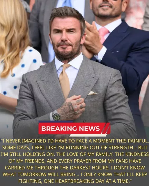 Cover Image for 💔 SAD NEWS: DAVID BECKHAM FACES AN EXTREMELY DIFFICULT MOMENT — FANS ARE DEEPLY CONCERNED David Beckham, one of football’s most beloved icons, is reportedly going through an incredibly challenging chapter in his life, leaving supporters around the world wondering what has happened behind the scenes. Known for his strength, determination and ability to remain composed under pressure, even Beckham may be facing a moment that feels particularly difficult. Messages of love and encouragement are now being shared by fans who want him and his family to know they are not alone. ❤️ But what exactly is Beckham going through? And why has this emotional situation left so many people deeply concerned? 👉 The full story behind this difficult moment may reveal why fans are rallying around David Beckham now more than ever.
