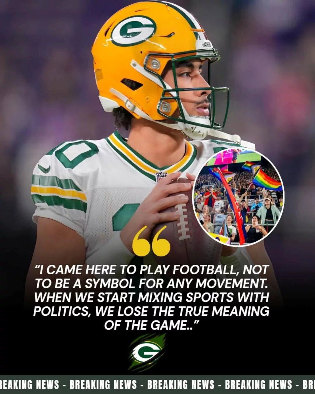 Cover Image for BREAKING NEWS: Green Bay Packers star Jordan Love reportedly stated he will not attend the NFL’s Pride Night, saying: “The field should be about football, not about politics.”
