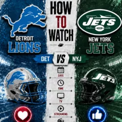 HOW TO WATCH: Detroit Lions vs. New York Jets — Game Time, TV Channel, Streaming Info, and Everything You Need to Know