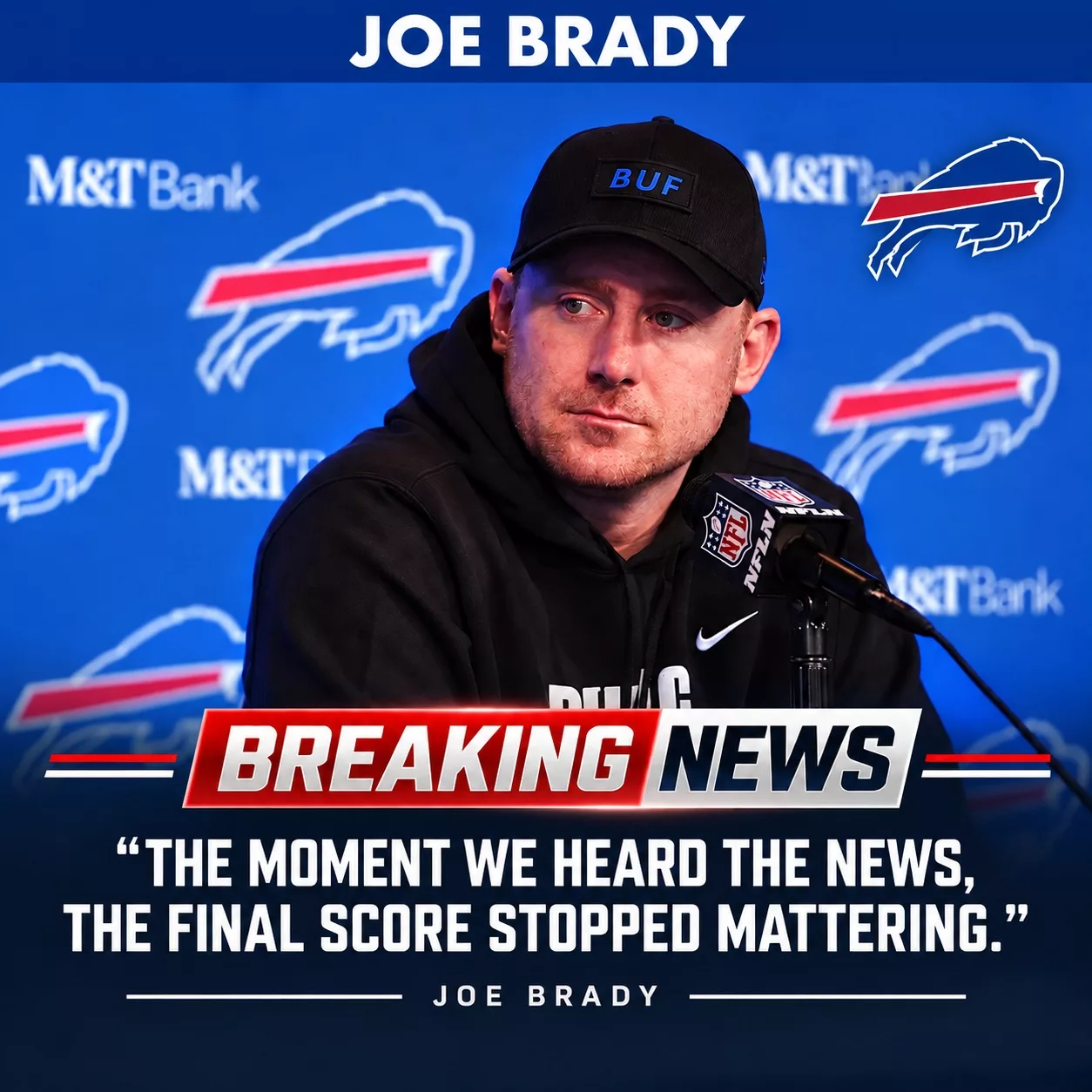 Cover Image for đ€ âTONIGHT, FOOTBALL DOESNâT MATTERâ: Buffalo Bills Family Receives Heartbreaking News After 41â31 Win Over Detroit, Prompting Emotional Message From Joe Brady and Support Across the NFL