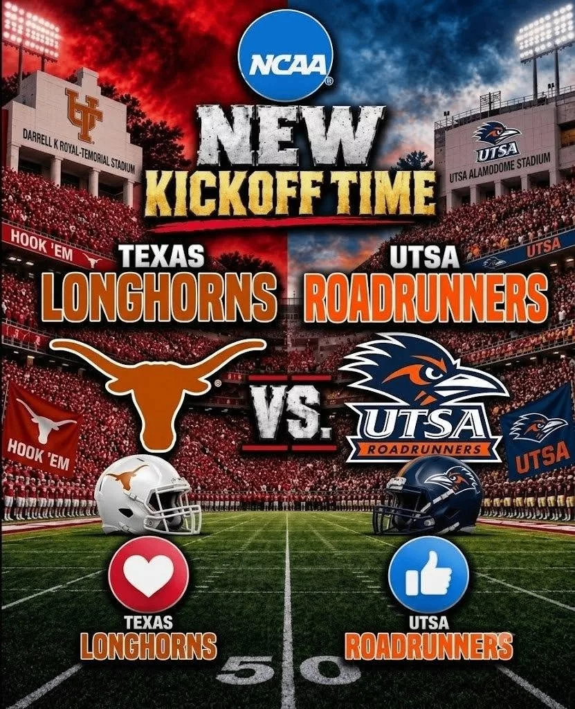 Cover Image for 🚨 SCHEDULE UPDATE: TEXAS LONGHORNS VS. UTSA ROADRUNNERS — GAME SCHEDULE NOTICE 🏈🤘