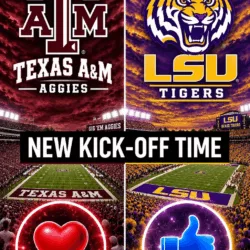 🔥 “CANCEL YOUR SATURDAY PLANS!” — College Football Just Dropped a Major Schedule Bomb: Texas A&M Aggies vs. LSU Tigers Set for a Must-See SEC Primetime Showdown That Could Shake the Entire Season