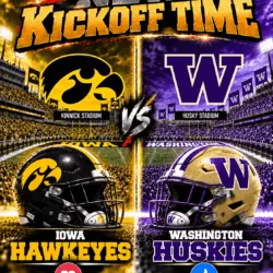 BREAKING — KICKOFF TIME SUDDENLY CHANGED: SCHEDULE ADJUSTED FOR THE BIG TEN SHOWDOWN BETWEEN IOWA HAWKEYES AND WASHINGTON HUSKIES