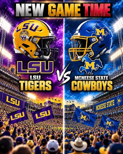 Cover Image for 🚨 “CANCEL YOUR PLANS!” — COLLEGE FOOTBALL DROPS A MASSIVE SCHEDULE UPDATE: LSU TIGERS VS. MCNEESE COWBOYS SHOWDOWN IS SET TO LIGHT UP DEATH VALLEY! 🐯🤠🏈🔥
