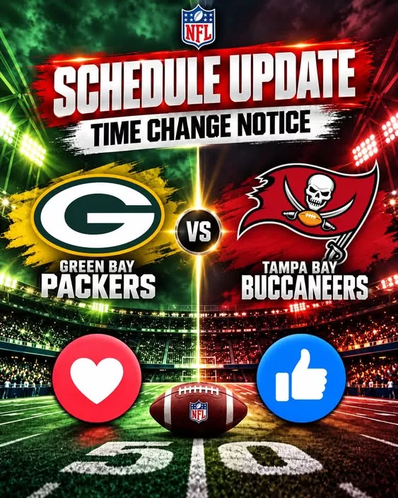 Cover Image for 🚨 SCHEDULE UPDATE: Green Bay Packers vs. Tampa Bay Buccaneers — TIME CHANGE NOTICE 🏈🔥