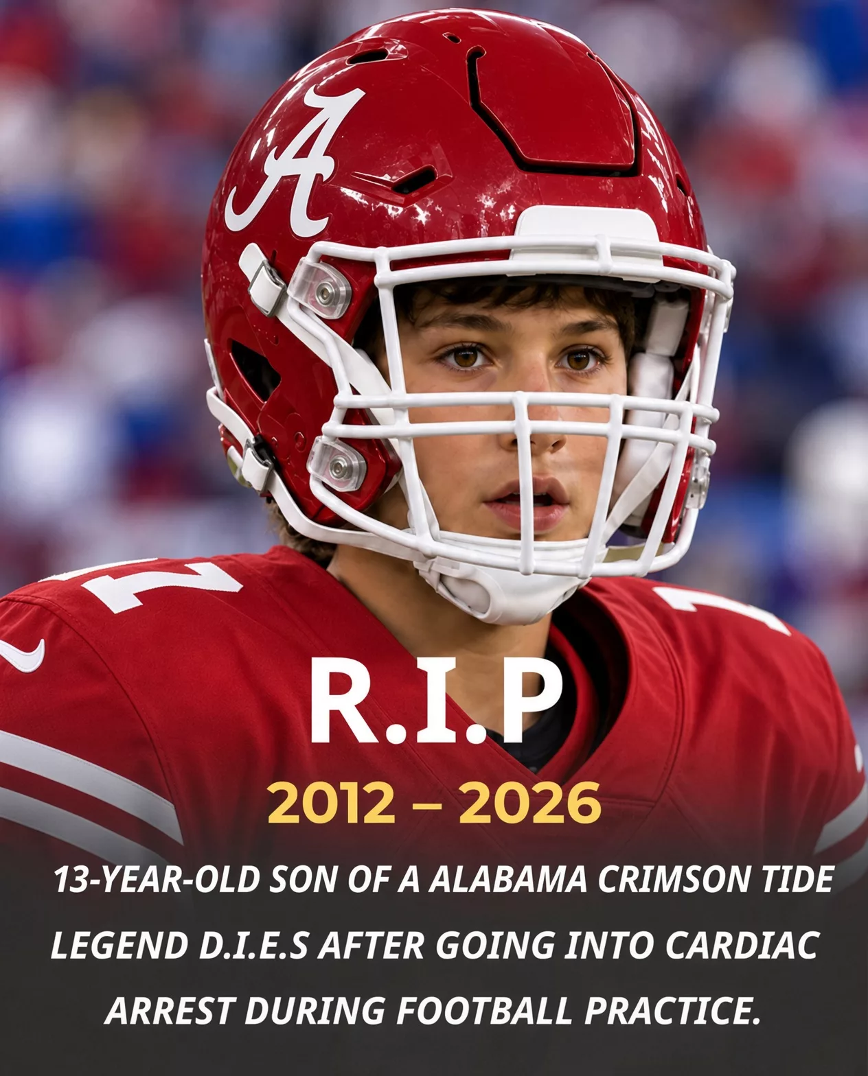 Cover Image for 💔 HEARTBREAKING NEWS: 13-Year-Old Son of Alabama Football Legend Dies After Suffering Cardiac Arrest During Football Practice