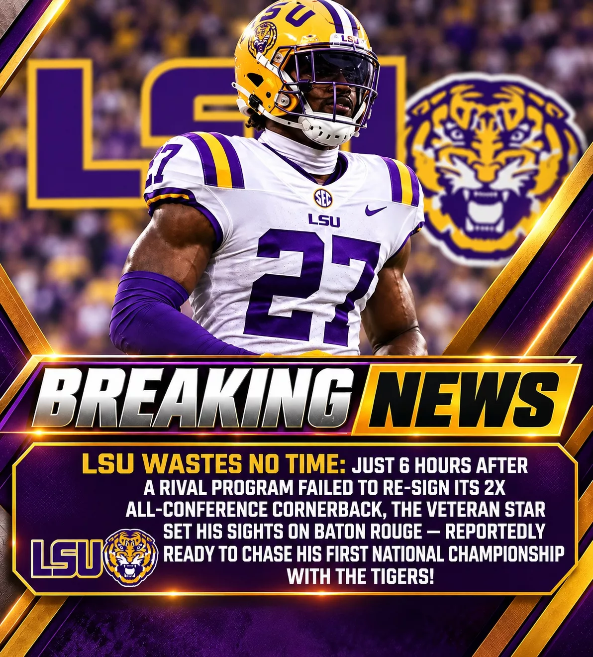 Cover Image for 🚨 LSU Wastes No Time: JUST 6 HOURS AFTER A RIVAL PROGRAM FAILED TO KEEP ITS VETERAN STAR CORNERBACK, THE ELITE DEFENDER SET HIS SIGHTS ON BATON ROUGE — REPORTEDLY READY TO CHASE HIS FIRST NATIONAL CHAMPIONSHIP WITH THE TIGERS!
