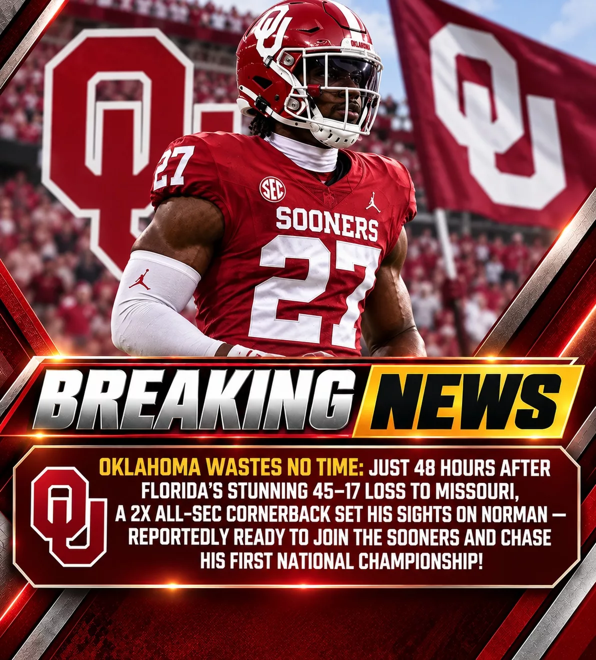 Cover Image for 🚨 OKLAHOMA WASTES NO TIME: JUST 48 HOURS AFTER FLORIDA FAILED TO KEEP ITS 2X ALL-SEC CORNERBACK FOLLOWING A STUNNING 45–17 LOSS TO MISSOURI, THE VETERAN STAR SET HIS SIGHTS ON NORMAN — REPORTEDLY READY TO CHASE HIS FIRST NATIONAL CHAMPIONSHIP WITH THE SOONERS!