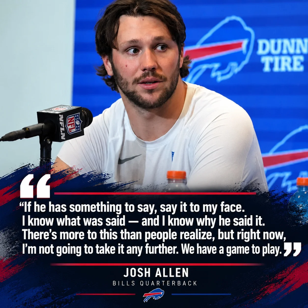 Cover Image for BREAKING: Bills QB Josh Allen Fires Back at Teammate After Controversial Comments Surface Hours Before Week 6 Kickoff: “If He Has Something to Say, Say It to My Face”
