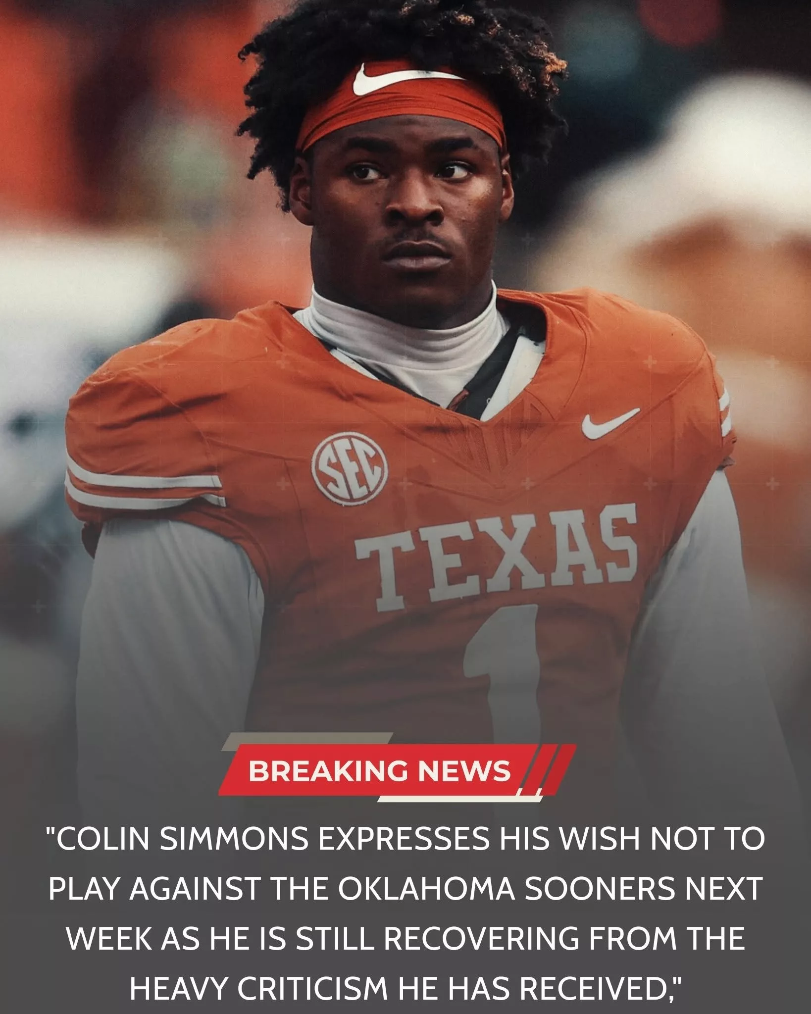 Cover Image for UPDATE: Colin Simmons expresses his wish not to play against the Oklahoma Sooners next week as he is still recovering from the heavy criticism he has received, and the Texas Longhorns management has also responded to the situation…