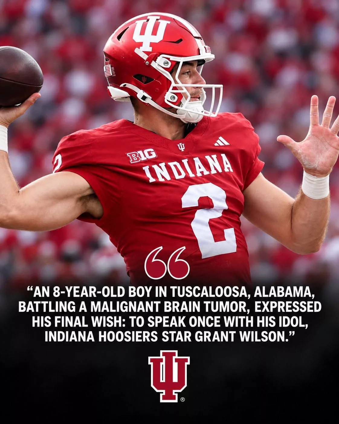 HEARTBREAKING: An 8-year-old boy battling a malignant brain tumor expressed his final wish: to speak once with his idol, Indiana Hoosiers star Grant Wilson. Upon hearing the news, Wilson not only called but also did something extraordinary, astonishing the entire hospital staff and the boy's family...