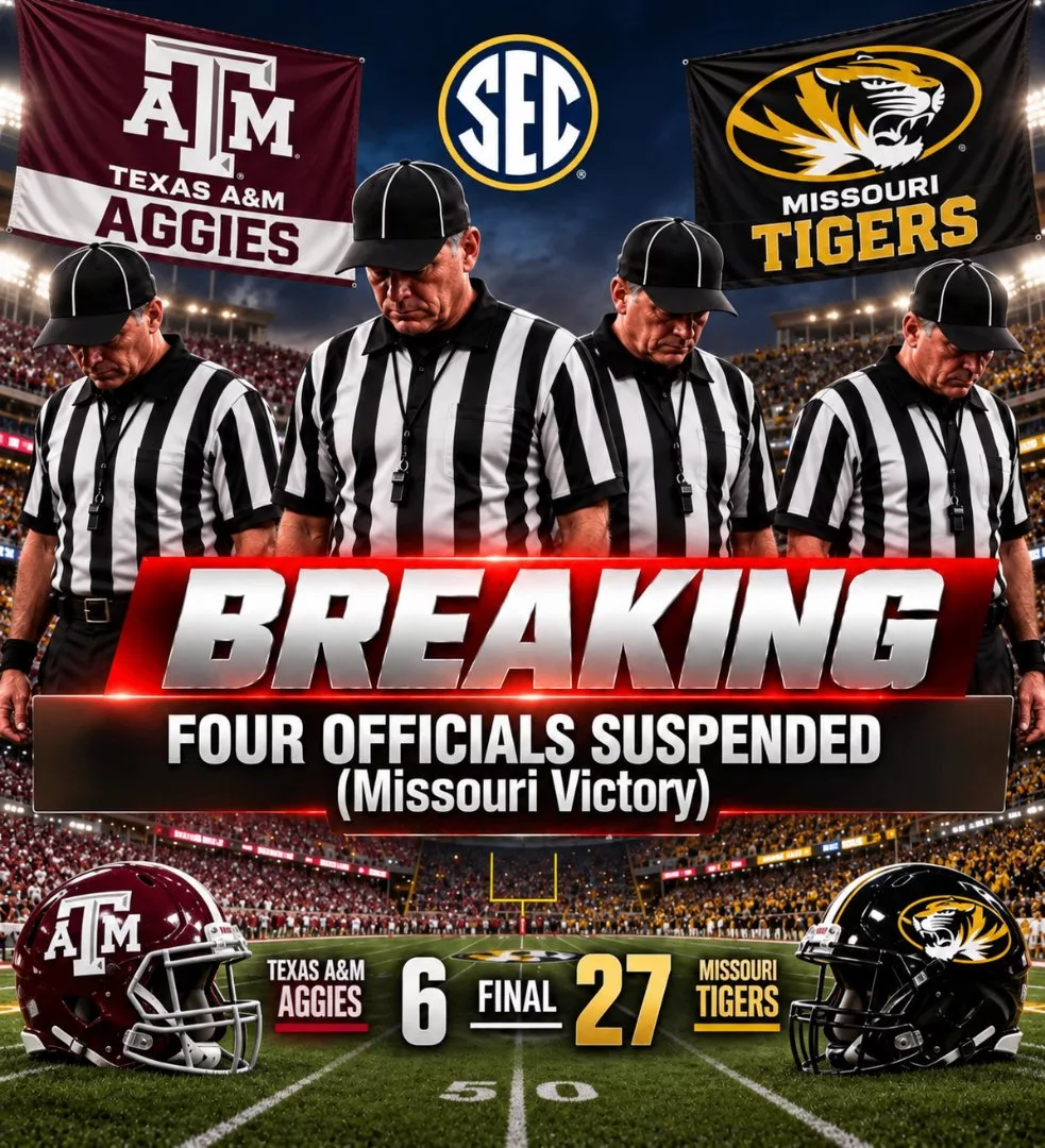 Cover Image for SEC OFFICIATING BOMBSHELL: Four Officials Reportedly Suspended After Texas A&M–Missouri Showdown as the Aggies’ Crushing 27–6 Loss to the Tigers Sparks Conference-Wide Controversy